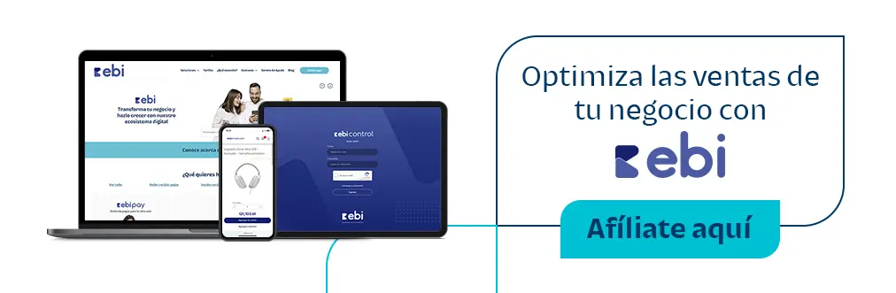 Optimiza las ventas de tu Negocio con Ebi